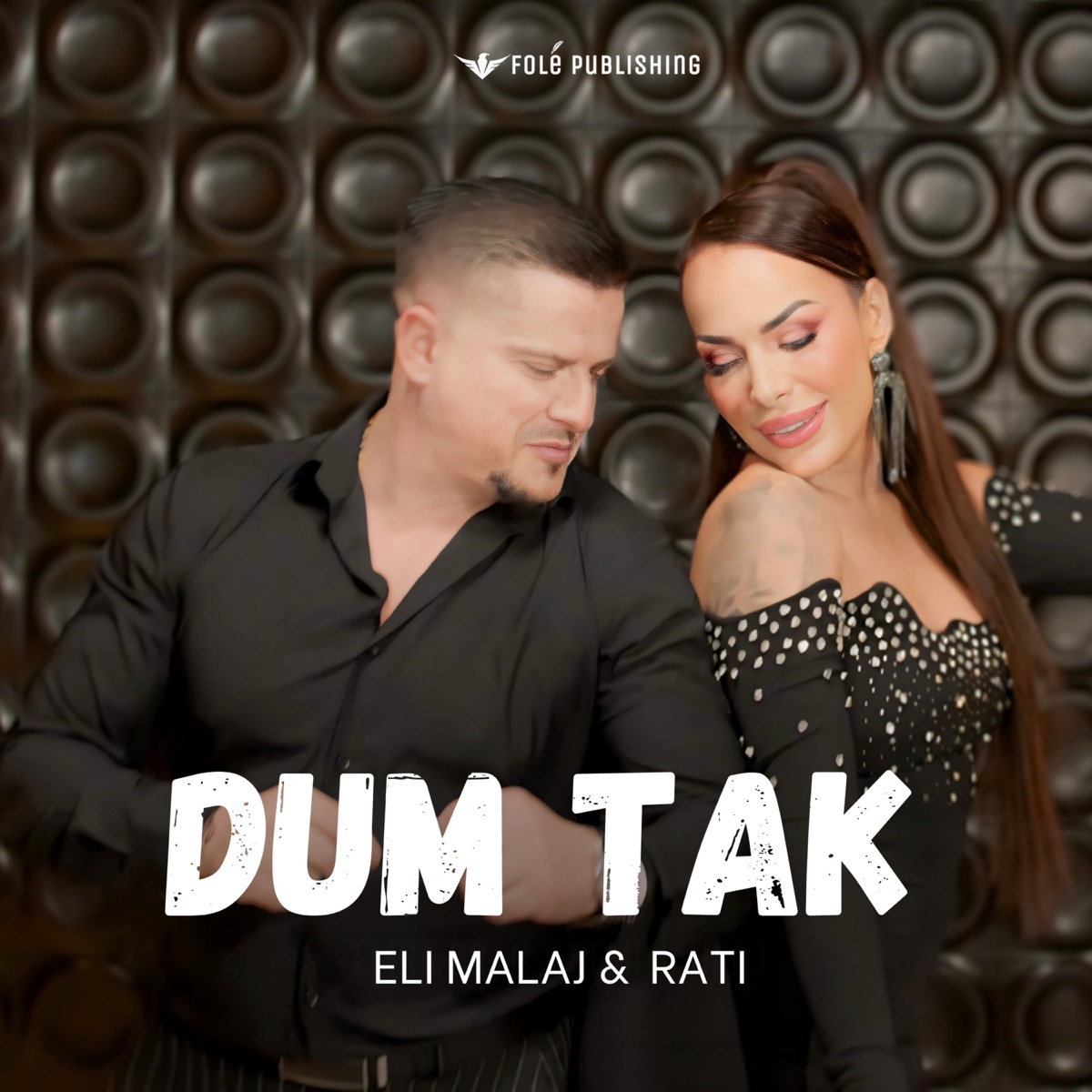 Dum Tak - Single by Eli Malaj & Rati album cover
