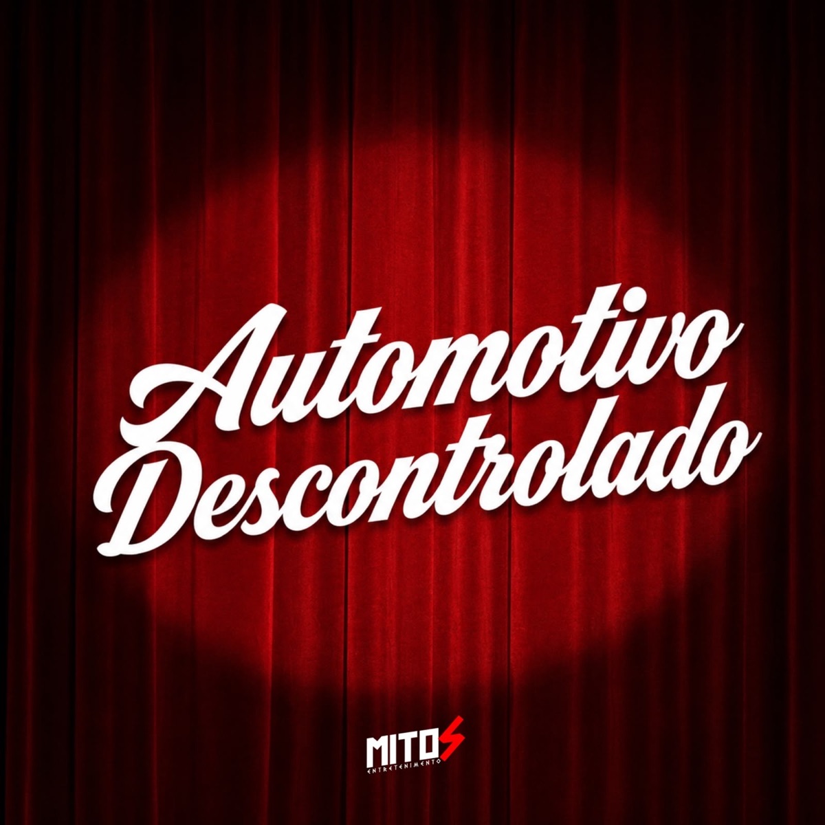 Automotivo Descontrolado - Single by DJ Kayan 011, DJ Thseven7, DJ SILVINHA & Mc Gw album cover