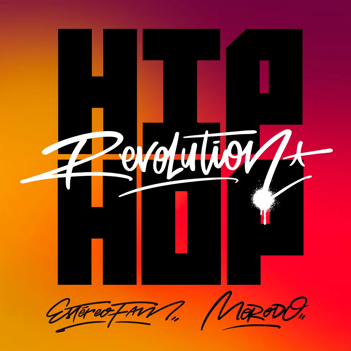 HIP HOP REVOLUTION - Single by ESTÉREO FAM, Morodo, MC Piri & Semillah Skillz album cover
