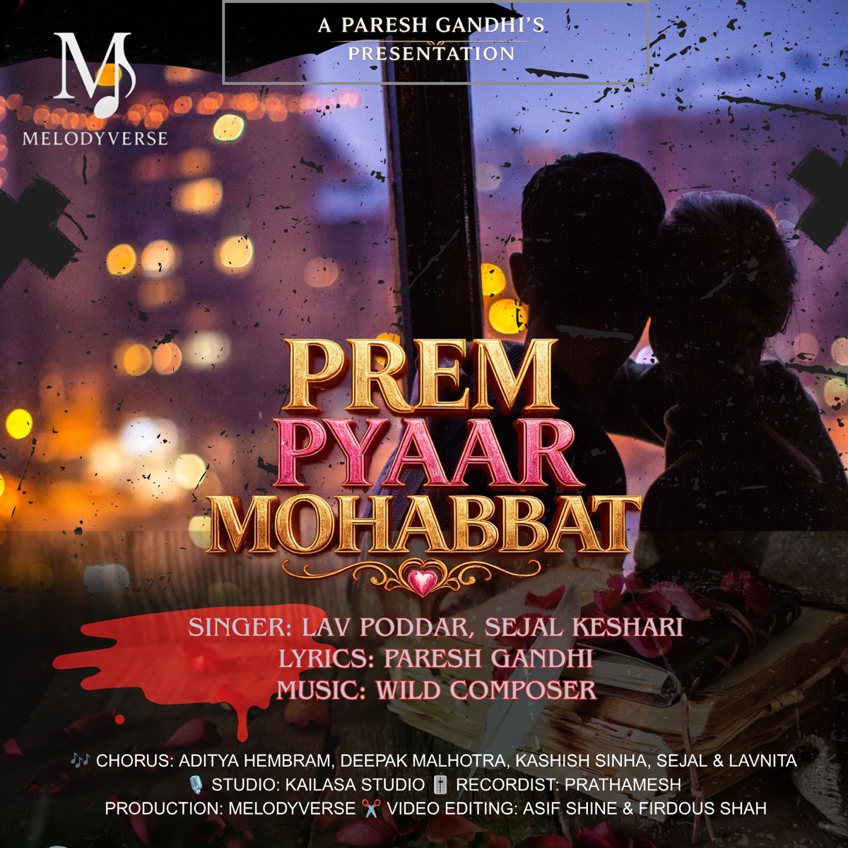 Prem Pyaar Mohabbat (feat. Sejal) - Single by Wild Composer, PARESH GANDHI & Lav Poddar album cover