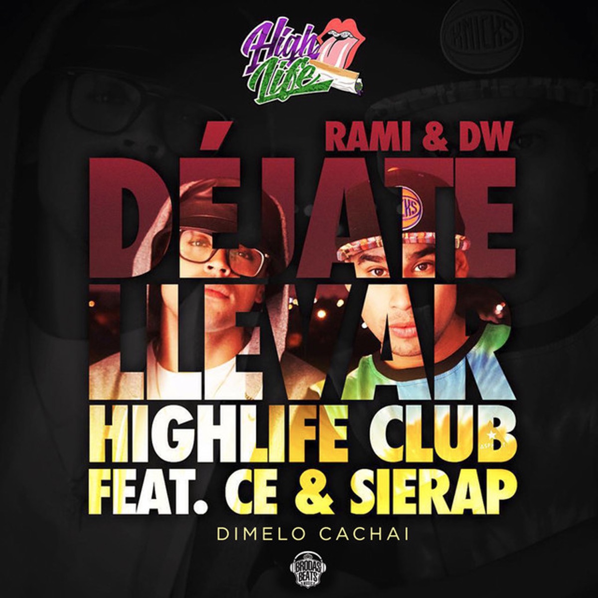 Déjate Llevar - Single by Rami & DW & Dimelo Cachai album cover