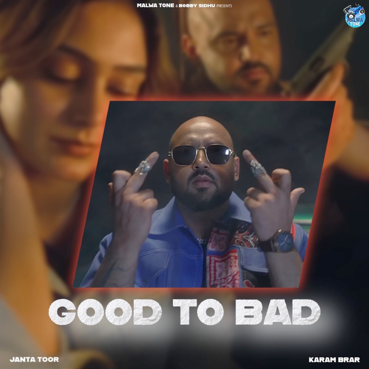 Good to Bad - Single by Janta Toor & Karam Brar album cover