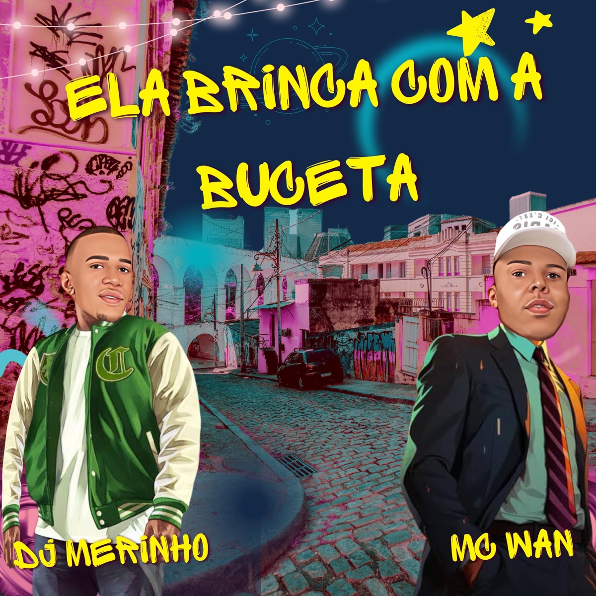 Ela Brinca Com a Buceta - Single by MC DA 12, MC Wan & DJ MERINHO album cover