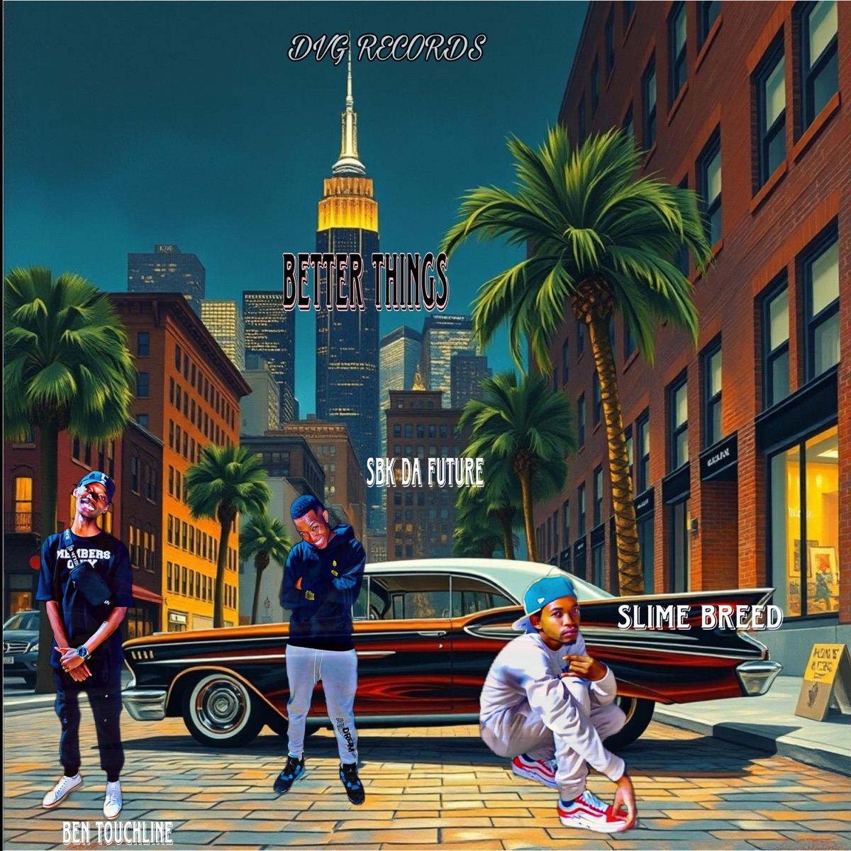 Better Things (feat. SBK Da Future & Ben Touchline) - Single by SLIME BREED album cover