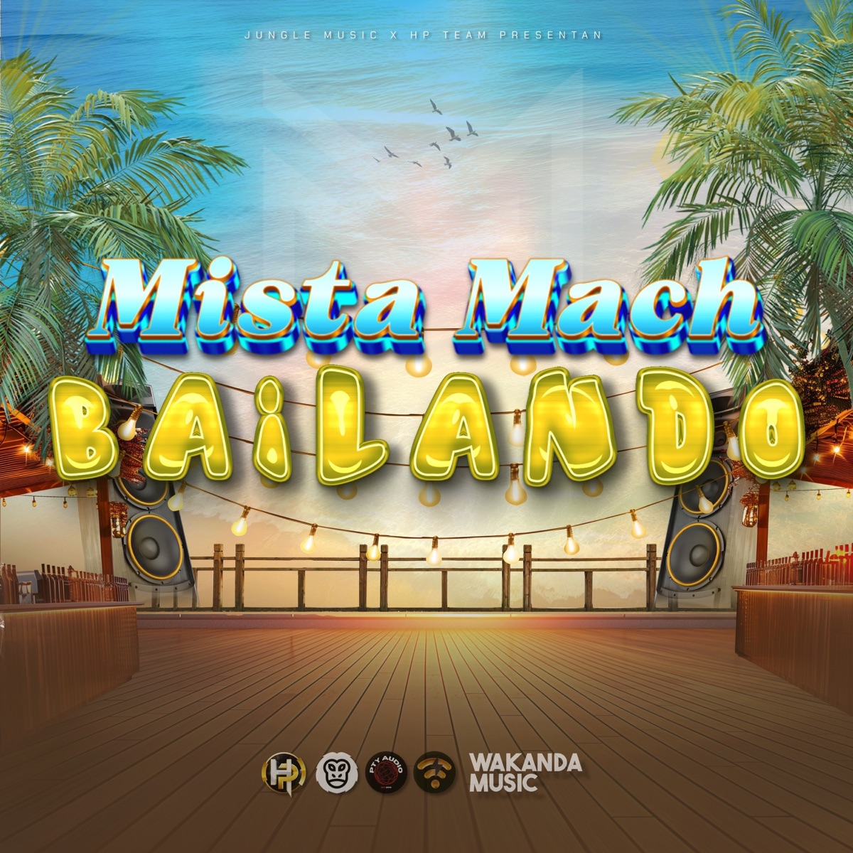 Bailando - Single by Mista Mach & Mach & Daddy album cover