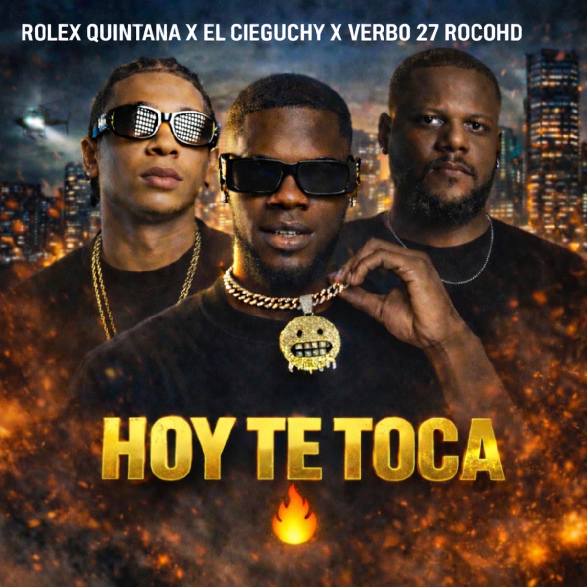 Hoy Te Toca - Single by RocoHD, Rolex Quintana, verbo 27 & El cieguchy album cover