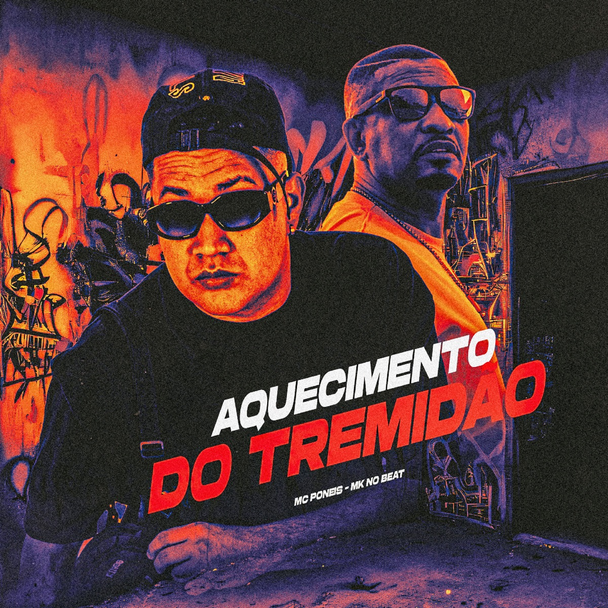Aquecimento do Tremidão - Single by Mc Poneis & MK no Beat album cover