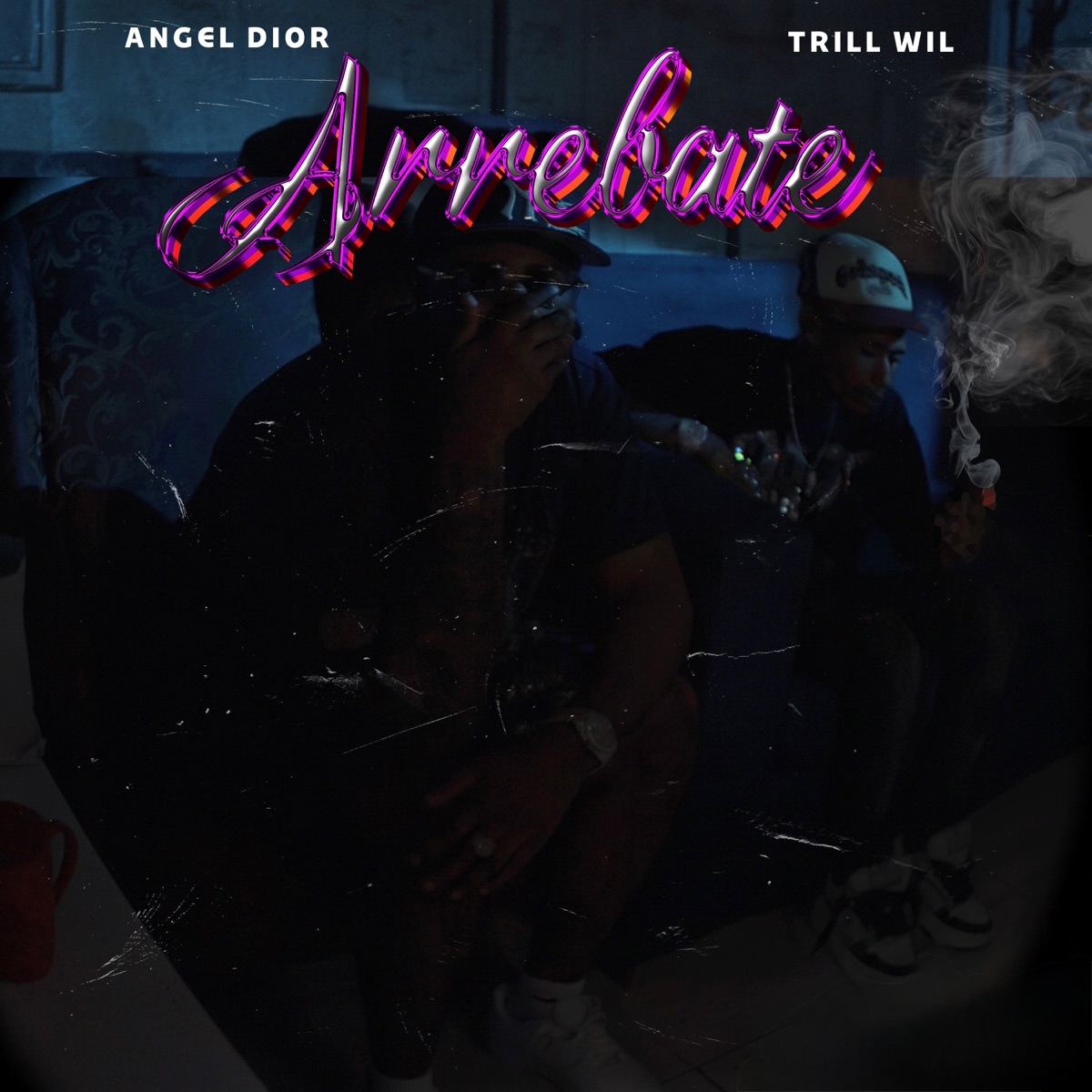Arrebate - Single by Trill Wil & ANGEL DIOR album cover