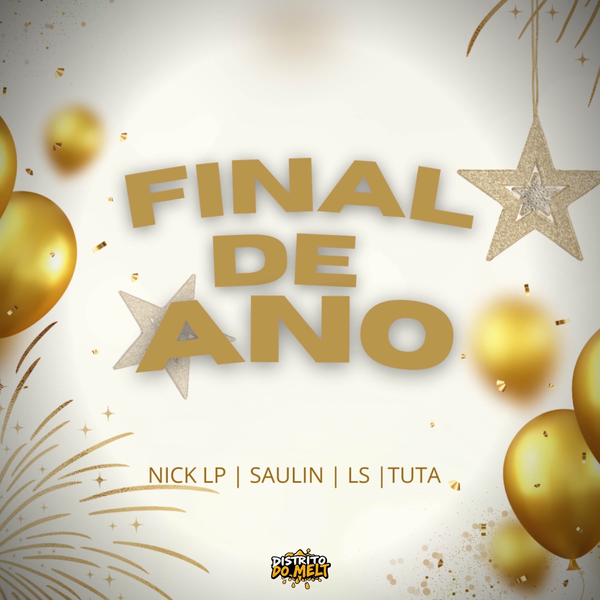 Final De Ano (feat. MC SaulinCH & MC LS da 11) - Single by Dj Tuta 061 & Nick Lp album cover