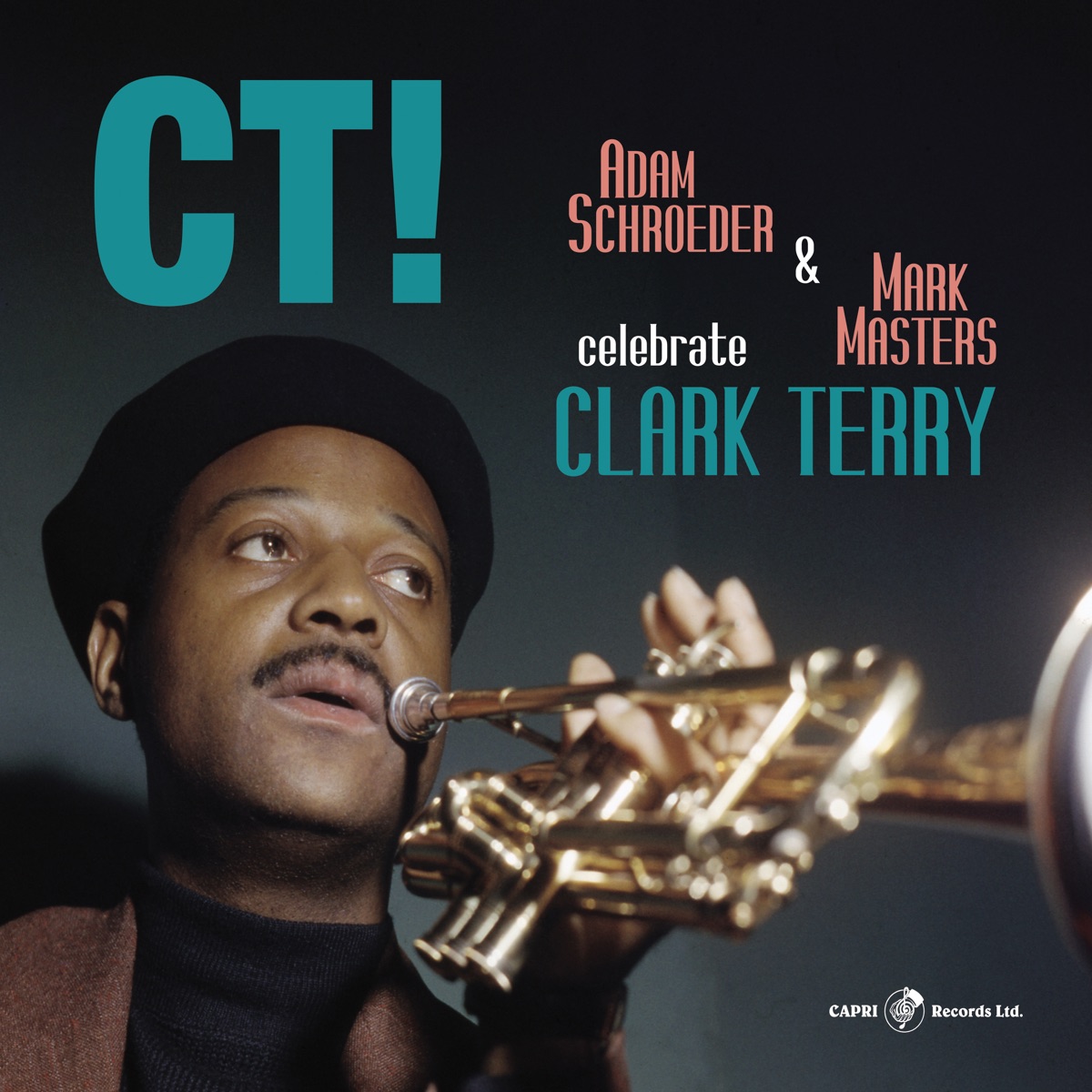 Ct! Celebrate Clark Terry by Adam Schroeder & Mark Masters album cover