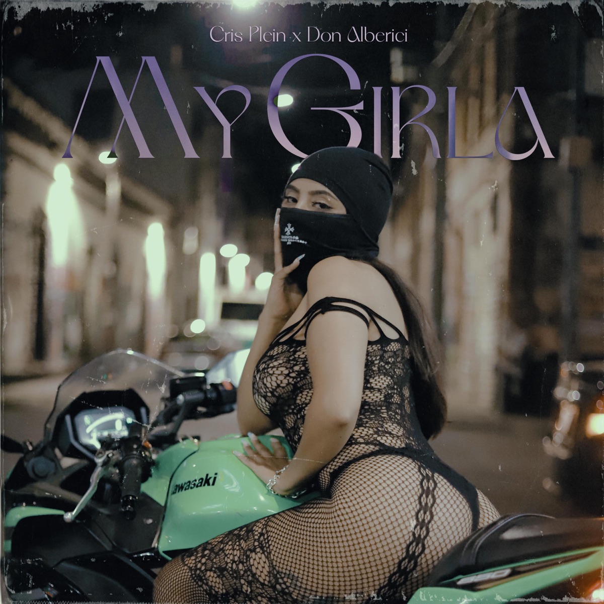 My Girla (feat. Don Alberici & Bassky) - Single by cris plein album cover