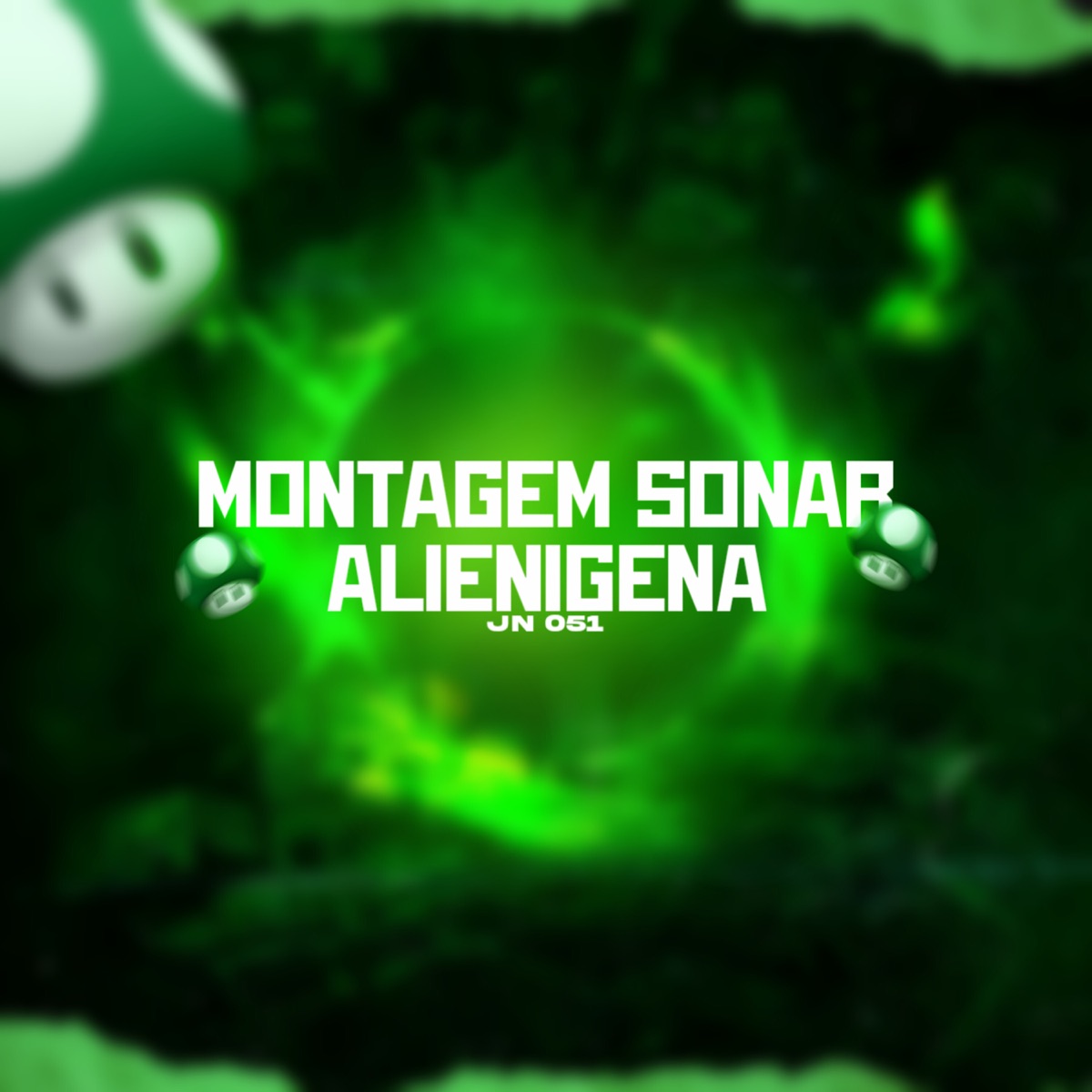 Montagem Sonar Alienigena - Single by Jn 051 album cover