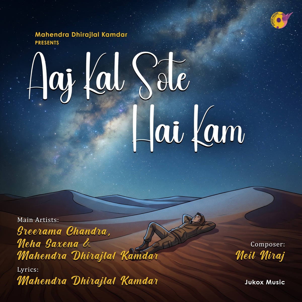 Aaj Kal Sote Hai Kam - Single by Sreerama Chandra, Mahendra Dhirajlal Kamdar & Neha Saxena album cover