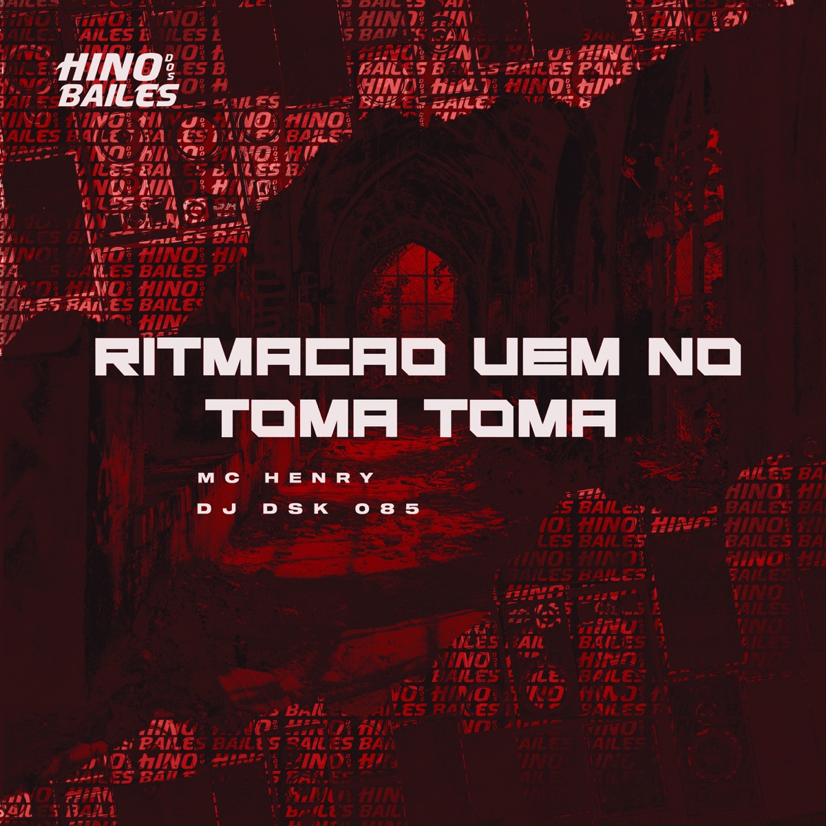 Ritmação Vem no Toma Toma - Single by Dj dsk 085 & Mc Henry album cover