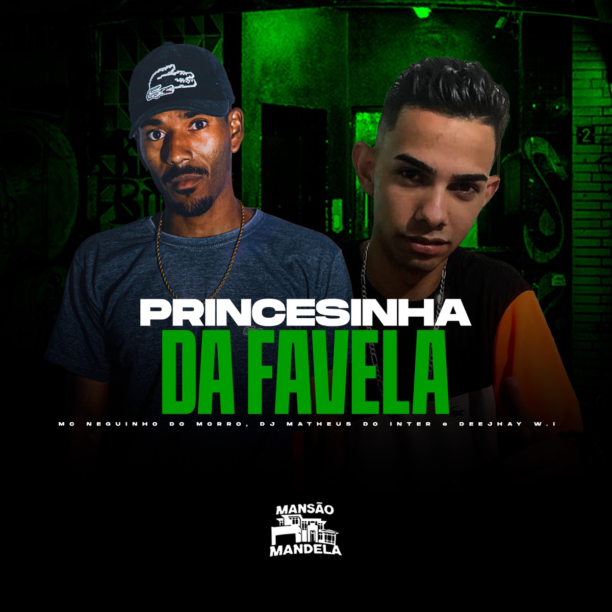 Princesinha da Favela - Single by MC NEGUINHO DO MORRO & DJ MATHEUS DO INTER album cover