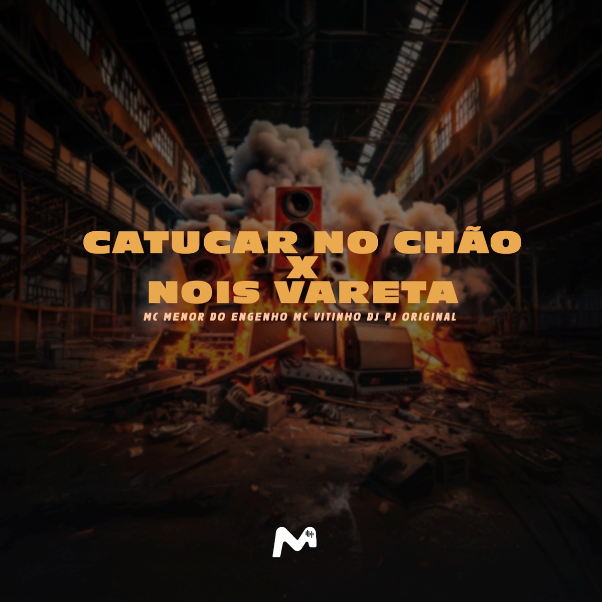 CATUCAR NO CHÃO X NOIS VARETA - Single by MC MENOR DO ENGENHO, DJ PJ Original & MC VITINHO album cover
