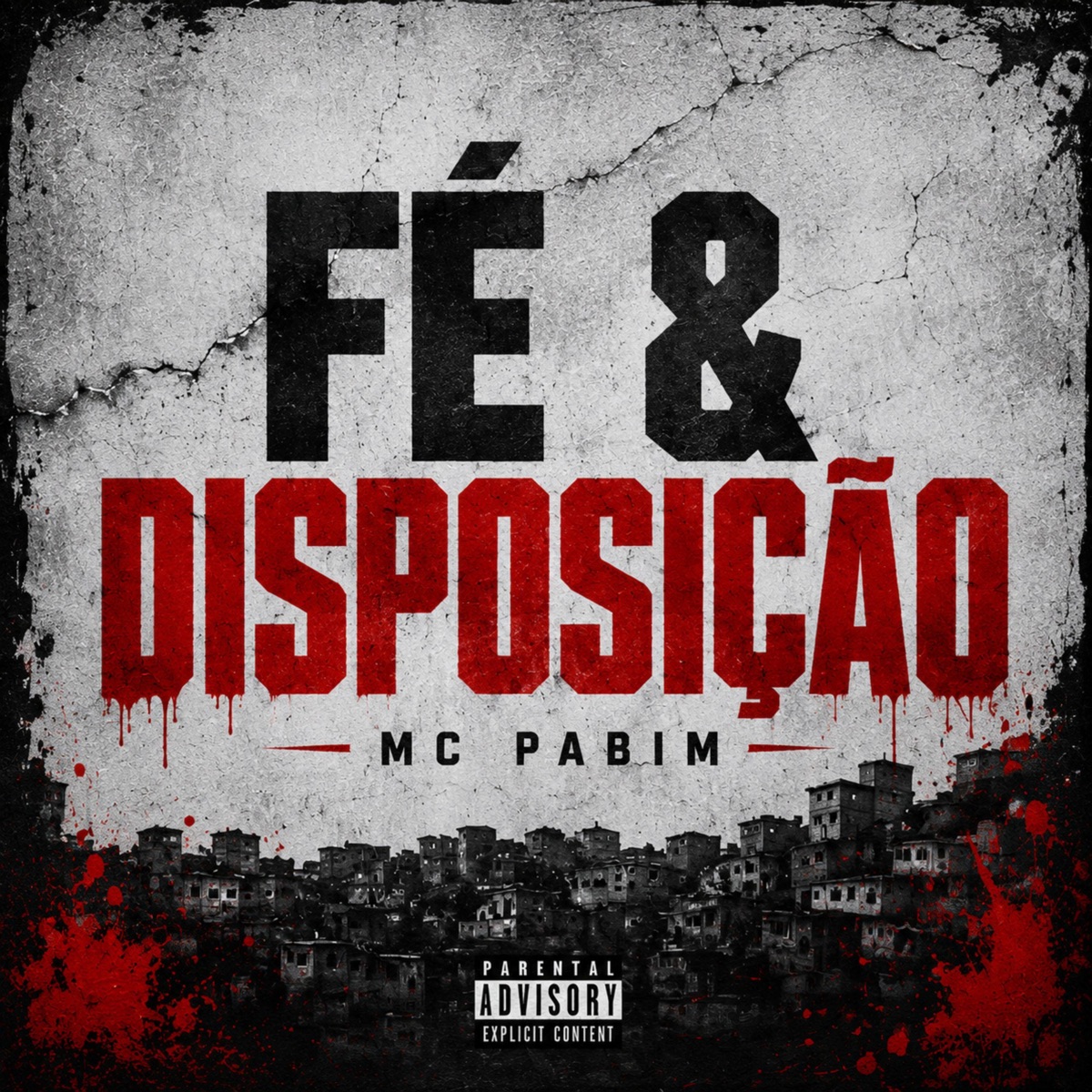 Fé e Disposição - Single by Mc Pabim SP & Prod.JotaL album cover