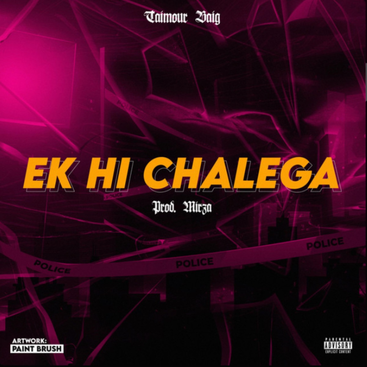 Ek Hi Chalega - Single by Taimour Baig & Raffey Anwar album cover