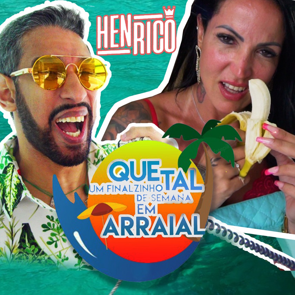 Que Tal um Finalzinho de Semana em Arraial - Single by Henrico album cover