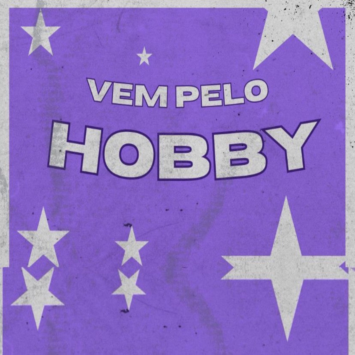 Vem pelo Hobby - Single by Alencar, J0T4 BEATS & Magela album cover