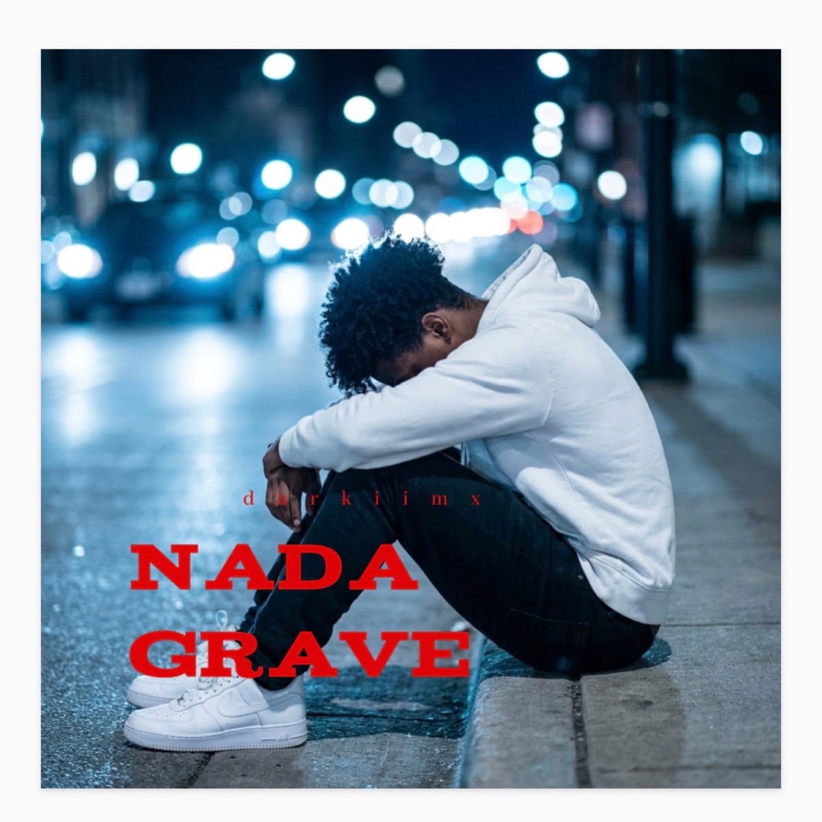 Nada grave - Single by Darkiimx album cover