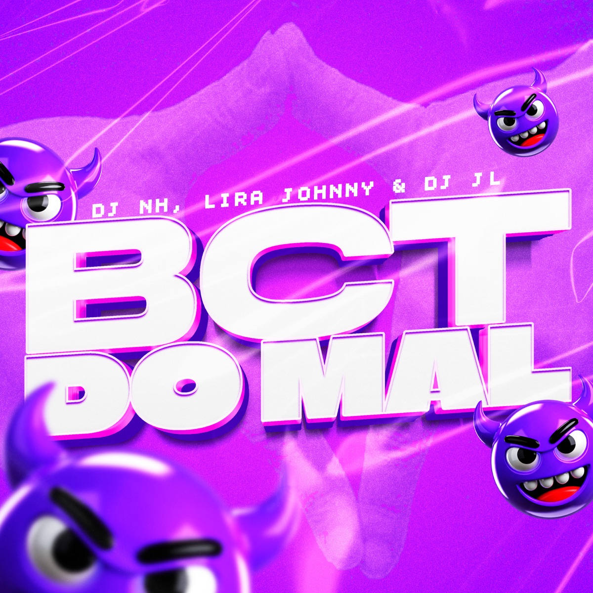 Bct do Mal - Single by Dj Jl o único & Lira Johnny Mc album cover