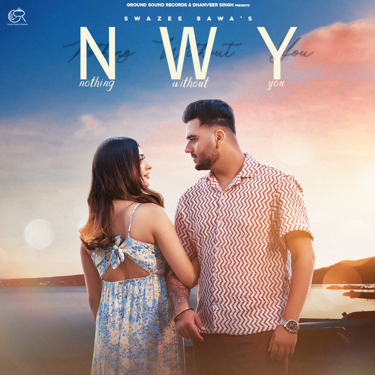 Nothing Without You - Single by SWAZEE BAWA album cover