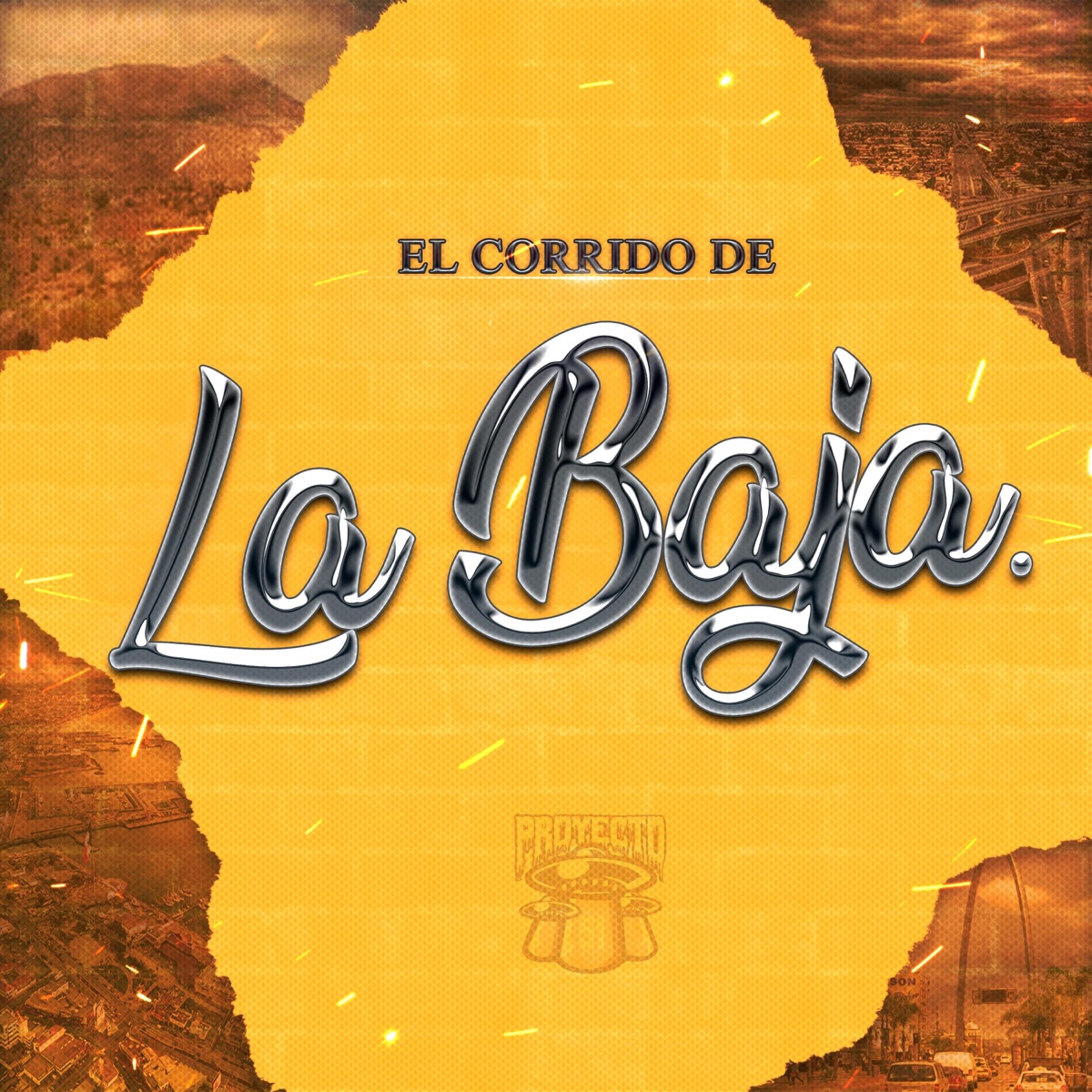 El Corrido de la Baja - Single by Jay Candela album cover