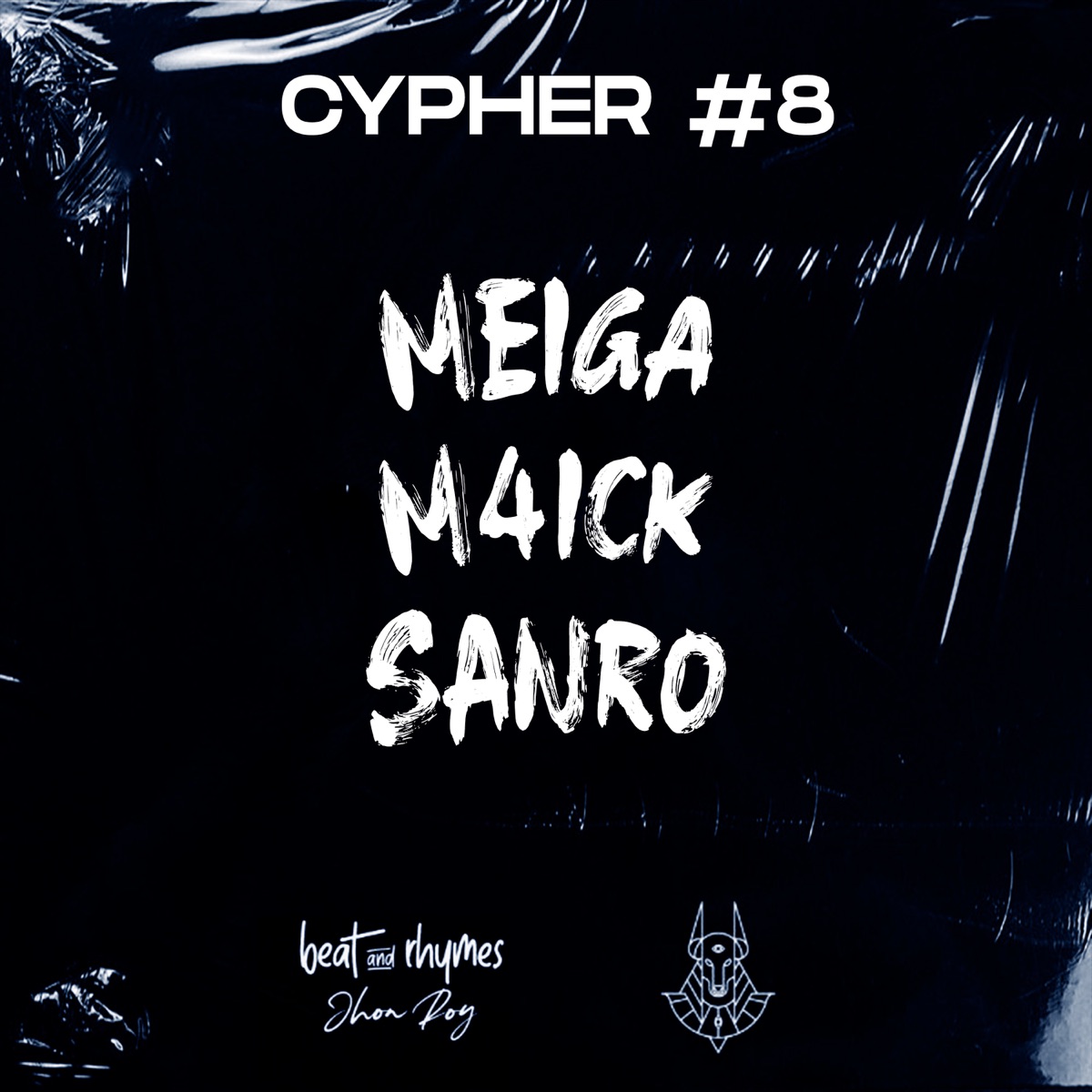 Cypher #8 (feat. Meiga & SDSR & M4ick) - Single by Beat and Rhymes album cover