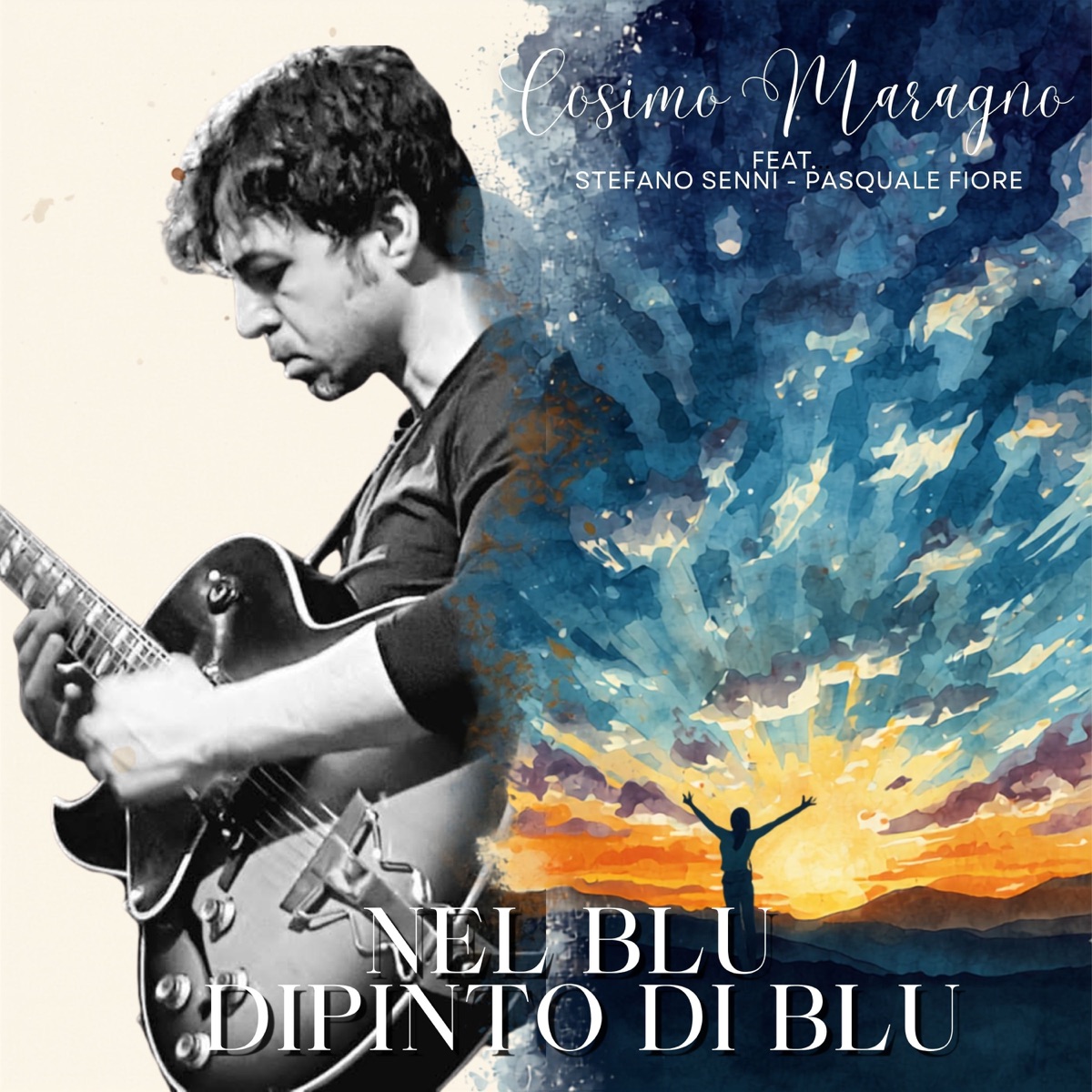 Nel blu dipinto di blu (feat. Stefano Senni & Pasquale Fiore) - Single by Cosimo Maragno album cover