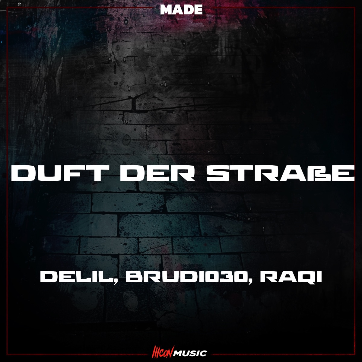 Duft der Straße (feat. Brudi030) - Single by Delil & RAQI album cover