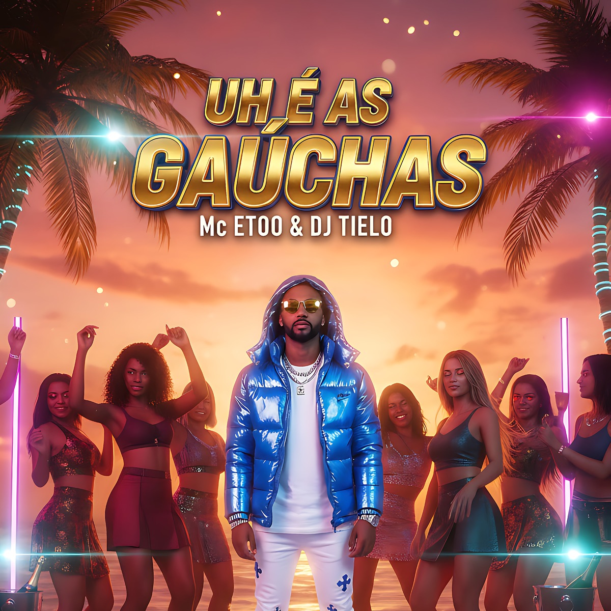 Uh É as Gaúchas - Single by Mc Etoo & Dj Tielo album cover