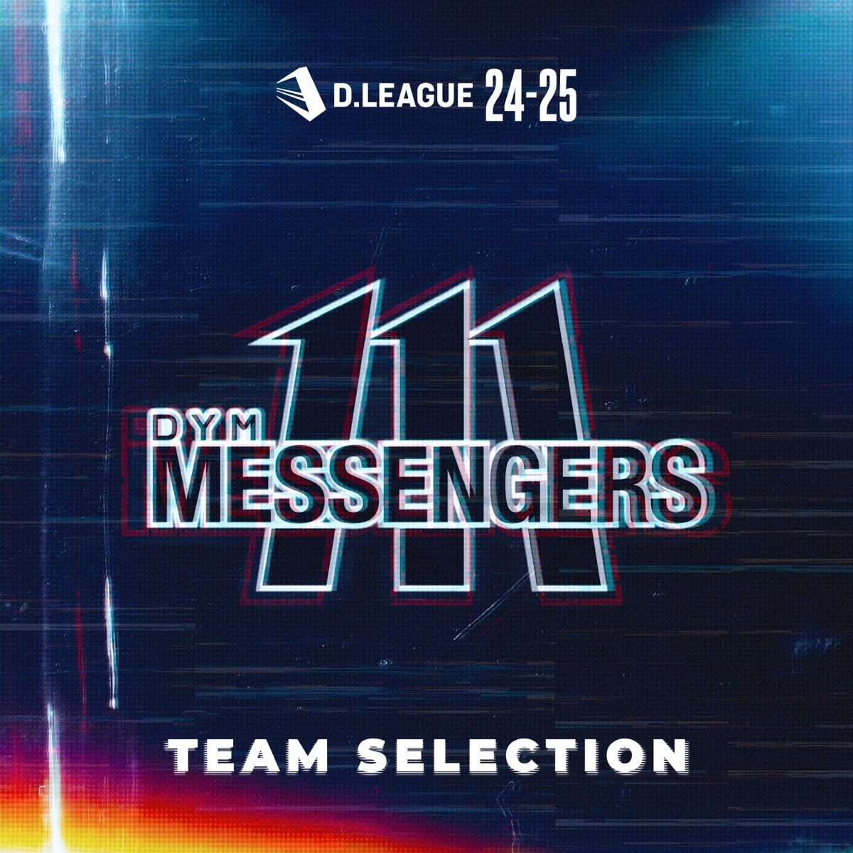 D.League 24 -25 Season - Team Selection by DYM MESSENGERS album cover