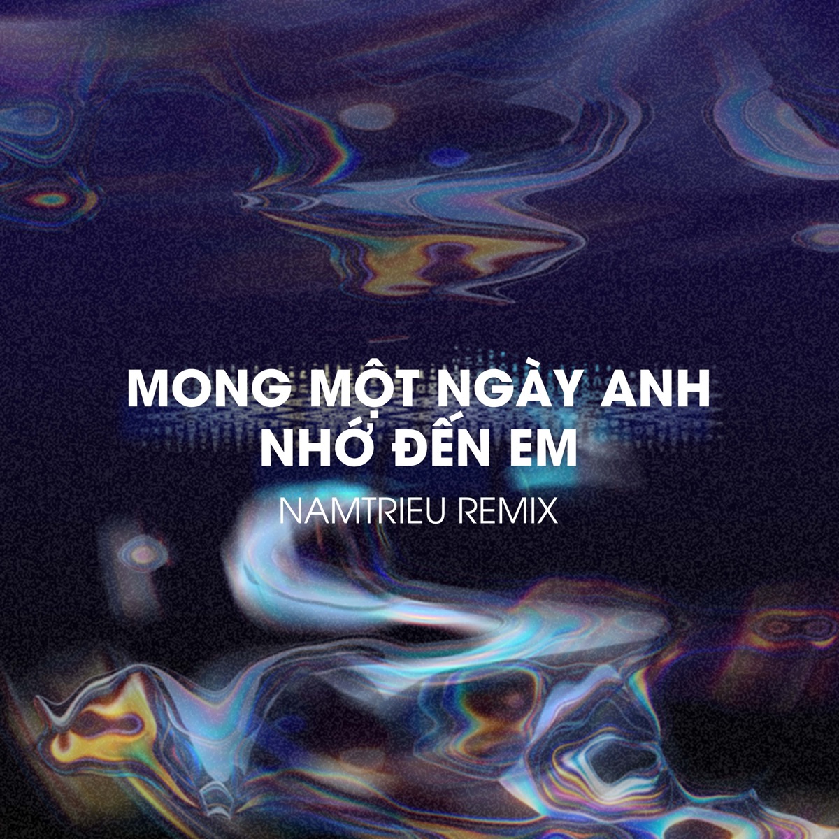 Mong Một Ngày Anh Nhớ Đến Em (NamTrieu Remix) - Single by Diijam Studio album cover