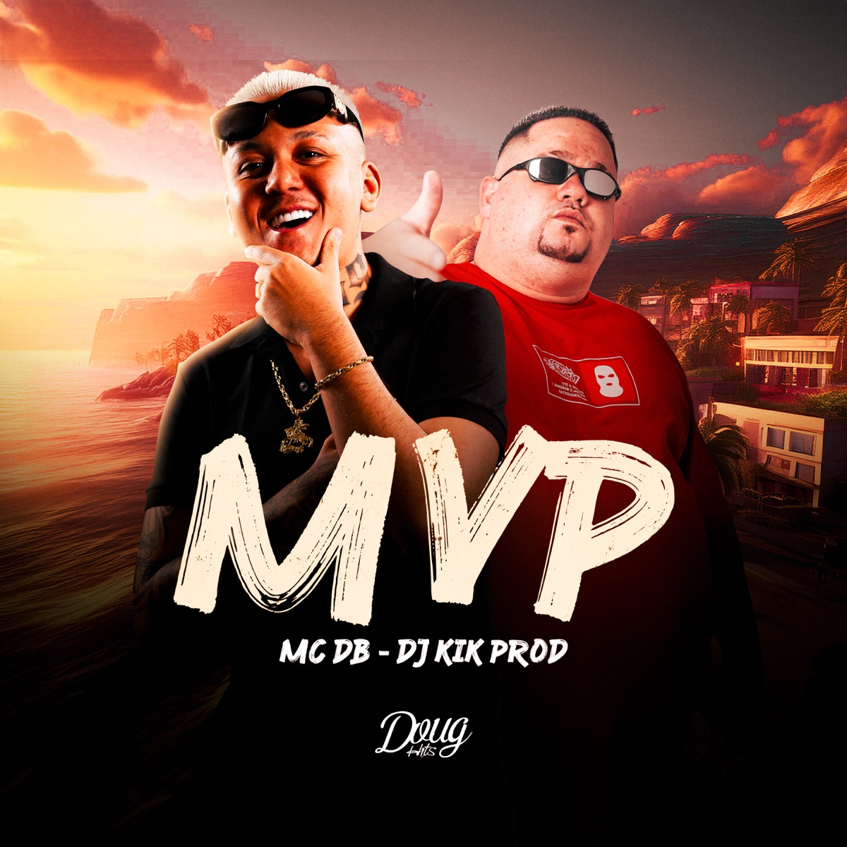 Mvp - Single by Mc Db, Dj Kik Prod & Doug Hits album cover