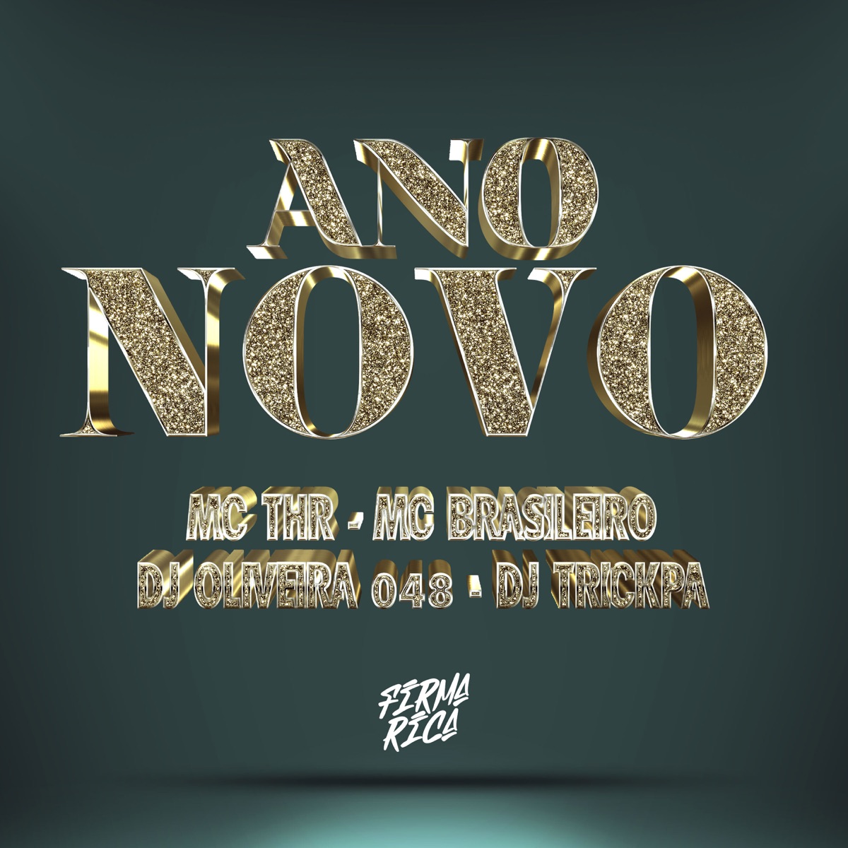 Ano Novo (Remix) - Single by MC THR & MC Brasileiro album cover