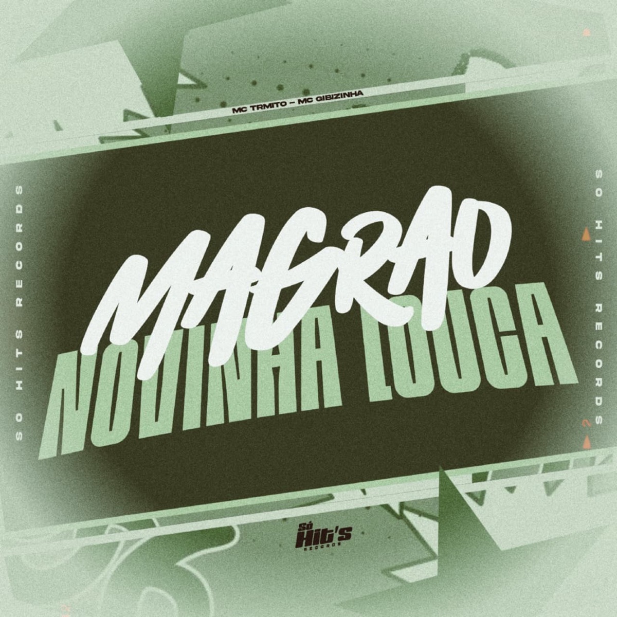 Magrão Novinha Louca (feat. MC GIBIZINHA) - Single by Mc Trmito album cover