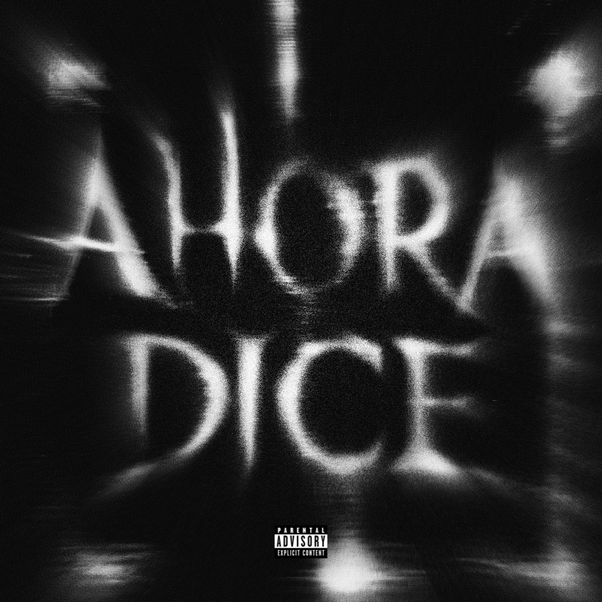 AHORA DICE - Single by FIVE306 & ozzyprod album cover