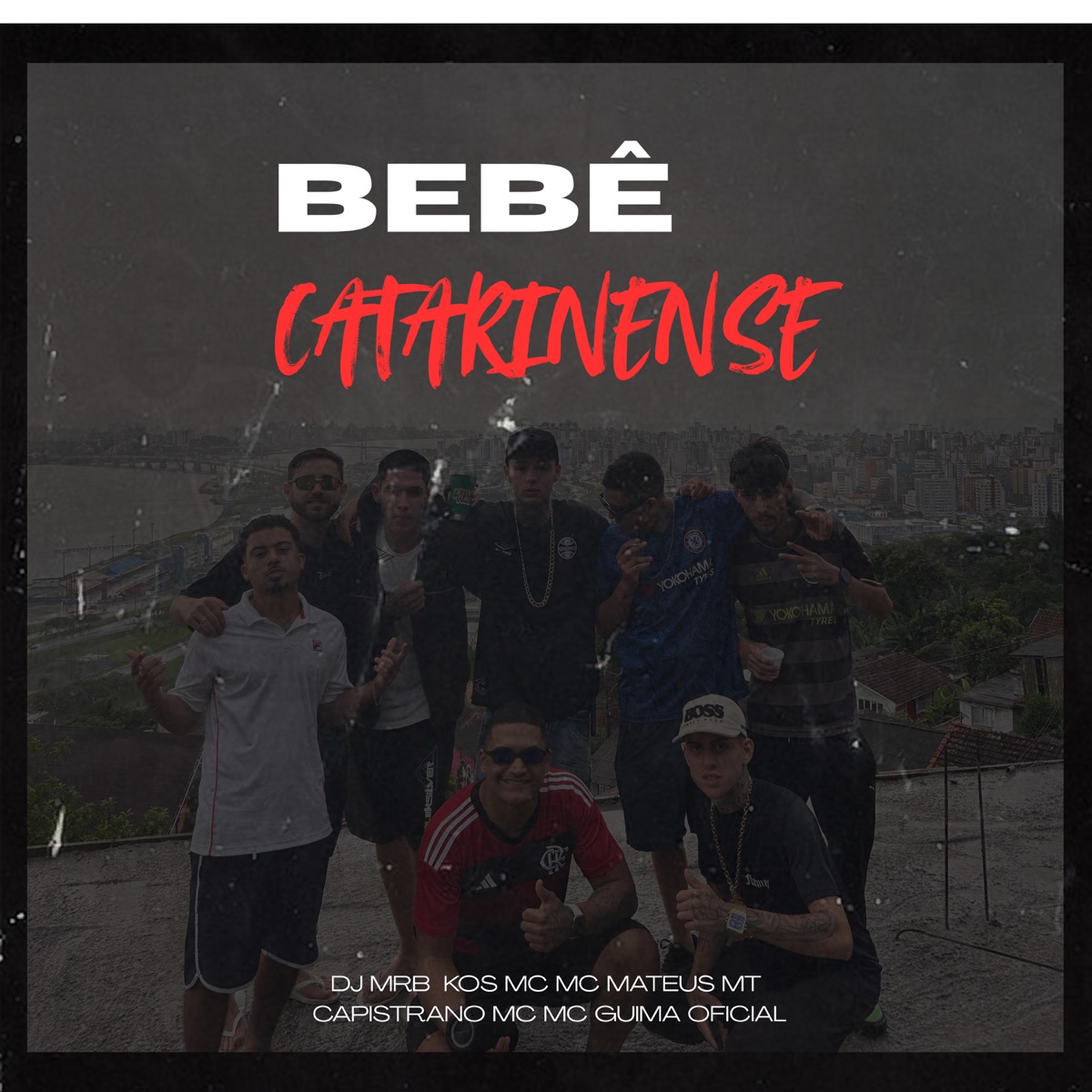 Bebê Catarinense - Single by Kos Mc, Mc Mateus MT, Capistrano Mc & MC Guima Oficial album cover