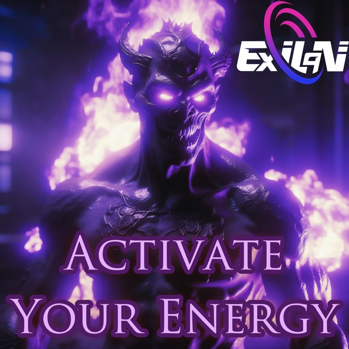 Activate Your Energy - Single by Exilan album cover