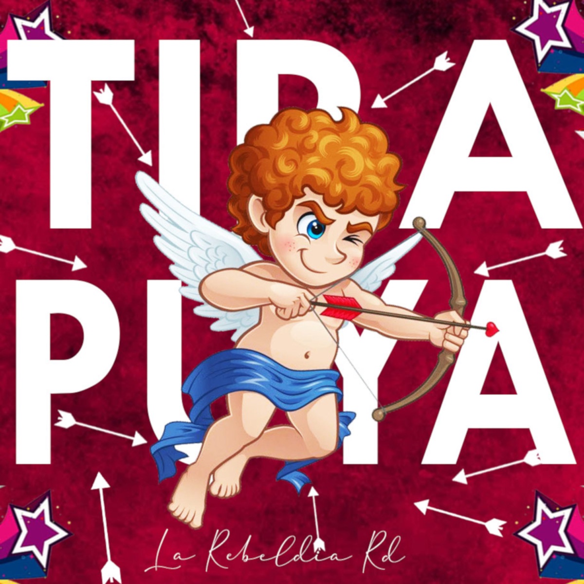 Tira Puya - Single by La Rebeldia album cover