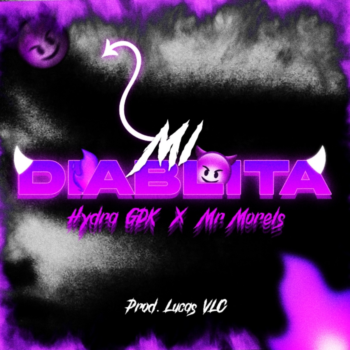 Mi Diablita - Single by Hydra GDK, Mr. Morels & Lucas VLC album cover