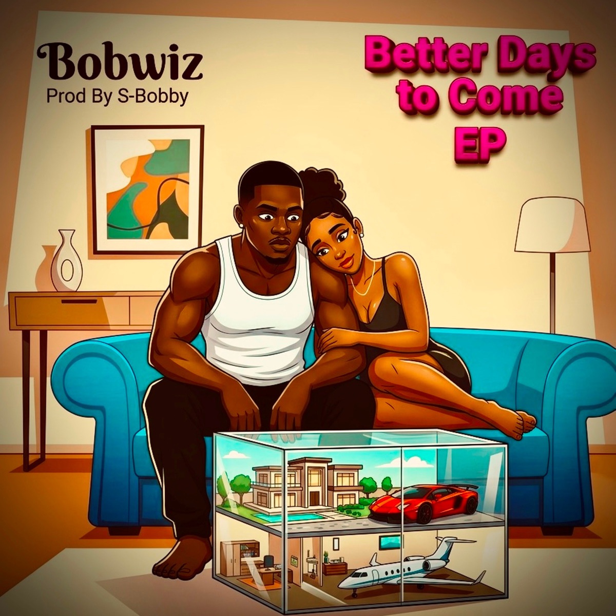 Better Days to Come - EP by Bobwiz album cover