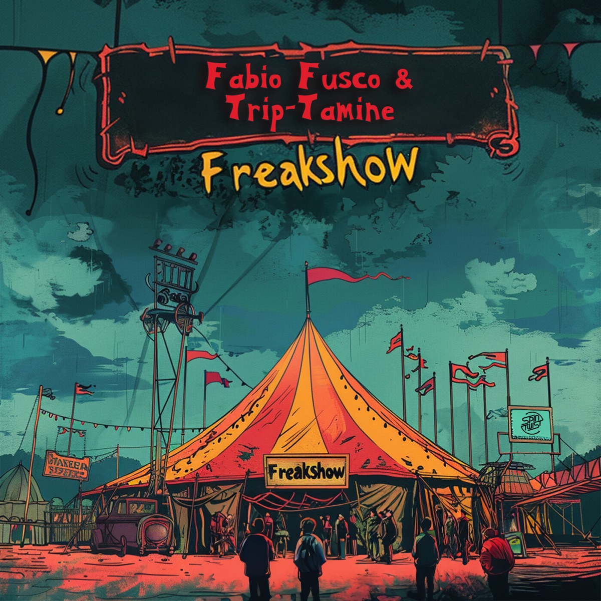 Freakshow - Single by Fabio Fusco & Trip-Tamine album cover