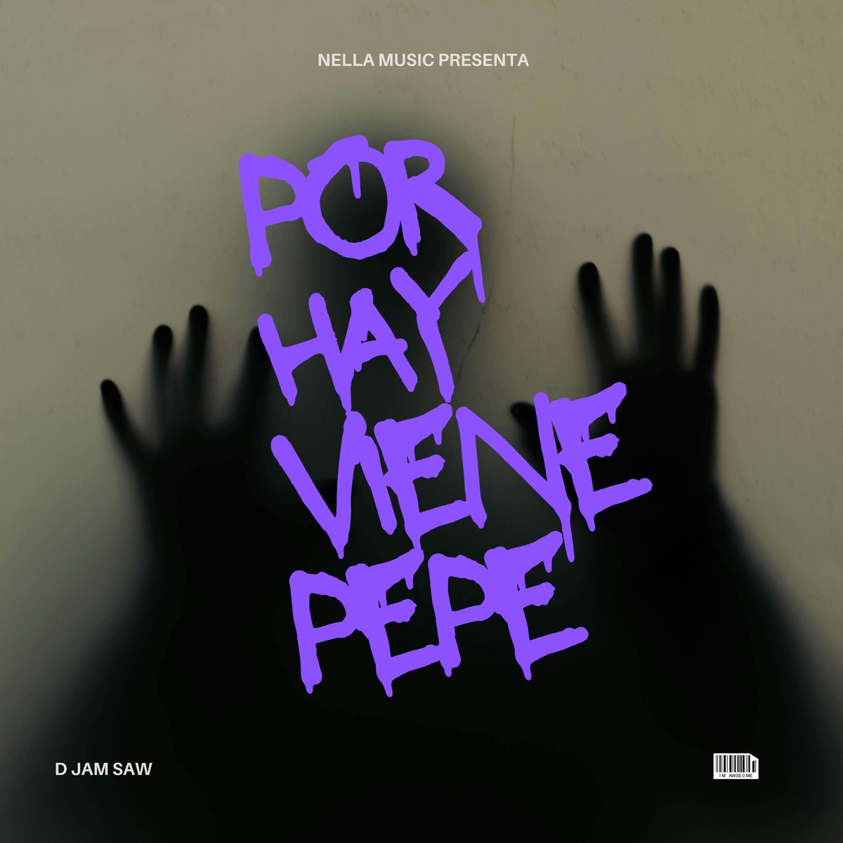 Por Hay Viene Pepe - Single by D Jam Saw album cover