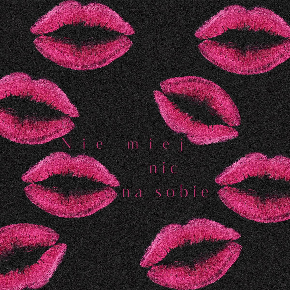 Nie miej nic na sobie - Single by Czarli & Ramzes album cover