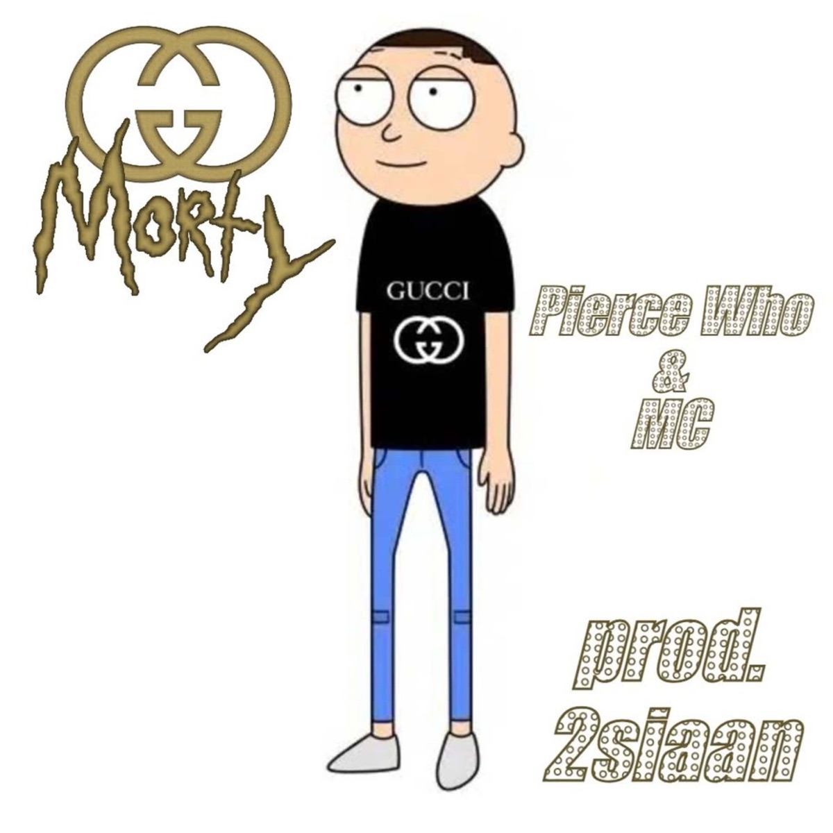 Gucci Morty - Single by Pierce Who album cover