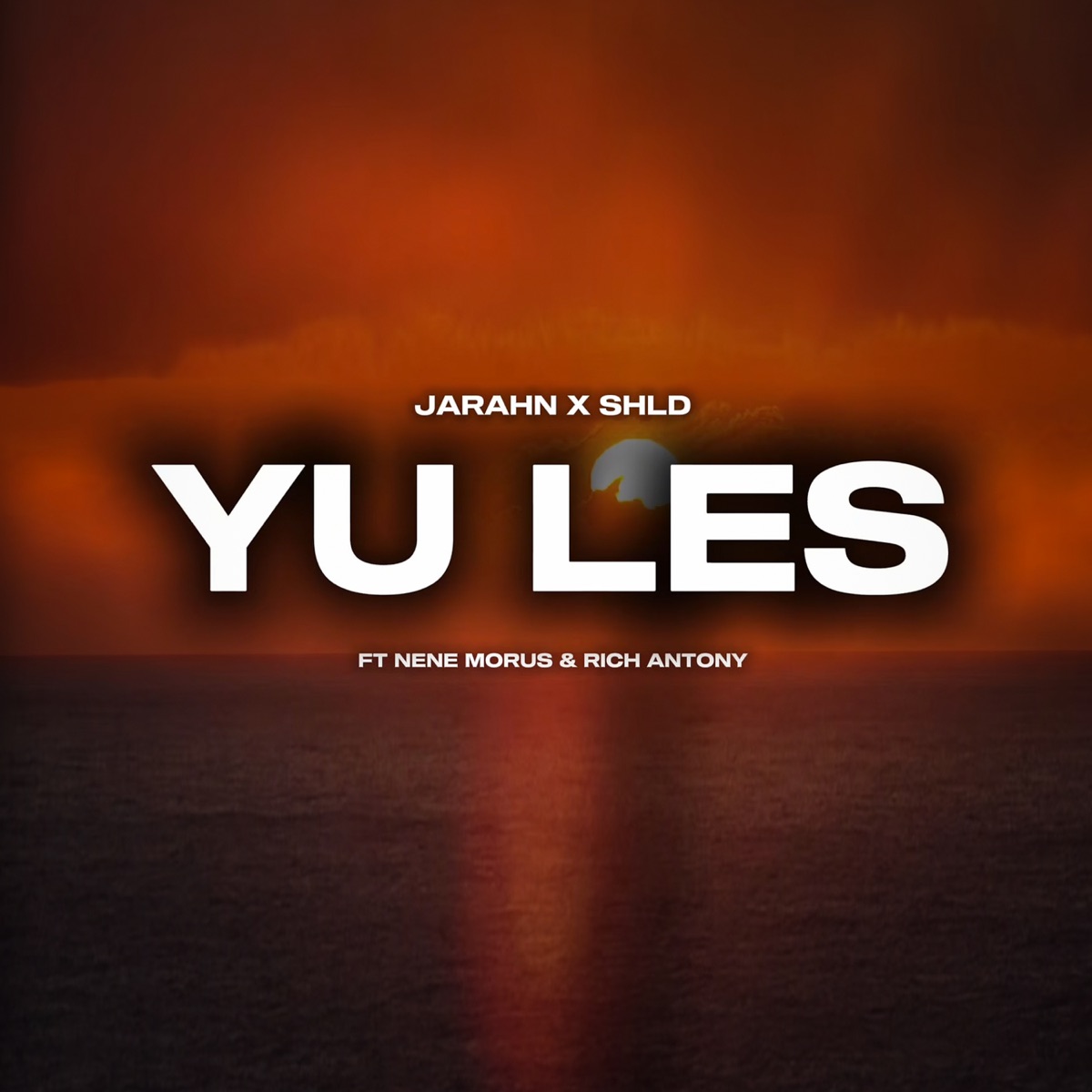 Yu Les - Single by Jarahn, SHLD, Rich Antony & Nene Morus album cover