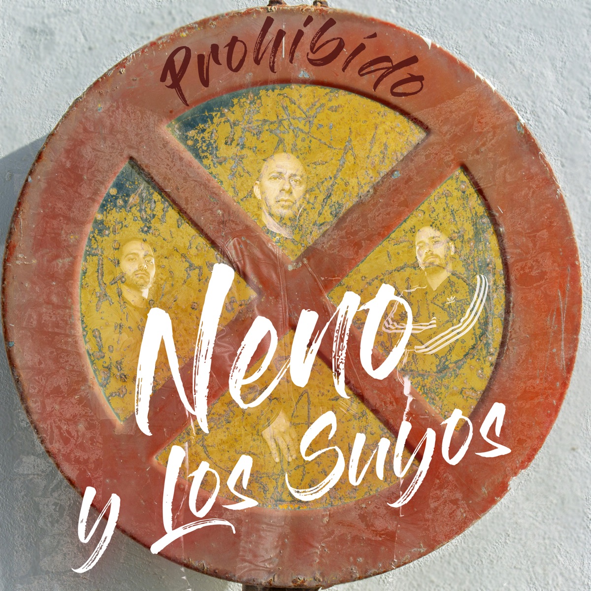 Prohibído - Single by Neno y Los Suyos album cover