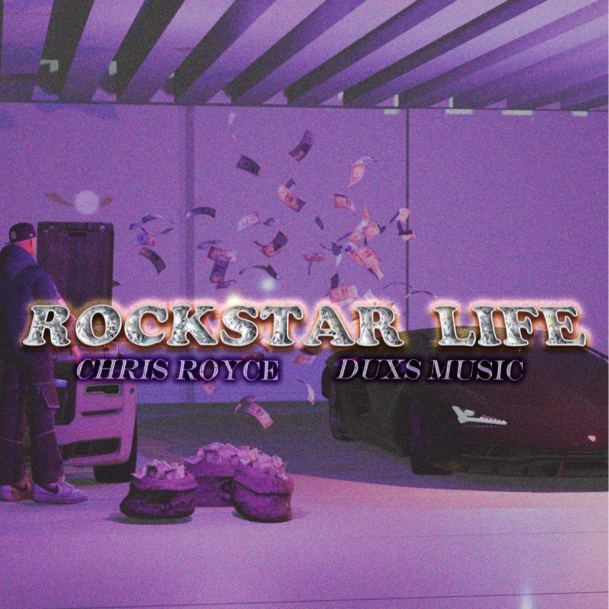 Rockstar Life - Single by Chris Royce & DuxsMusic album cover